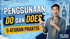 Penggunaan Do dan Does 5 Aturan Wajib Anti Membingungkan