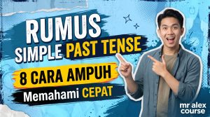 Rumus Simple Past Tense 8 Cara Ampuh Memahami Cepat